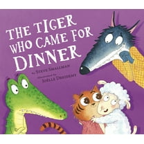 The Tiger Who Came for Dinner, (Hardcover)