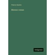 Mienne: roman, (Paperback)