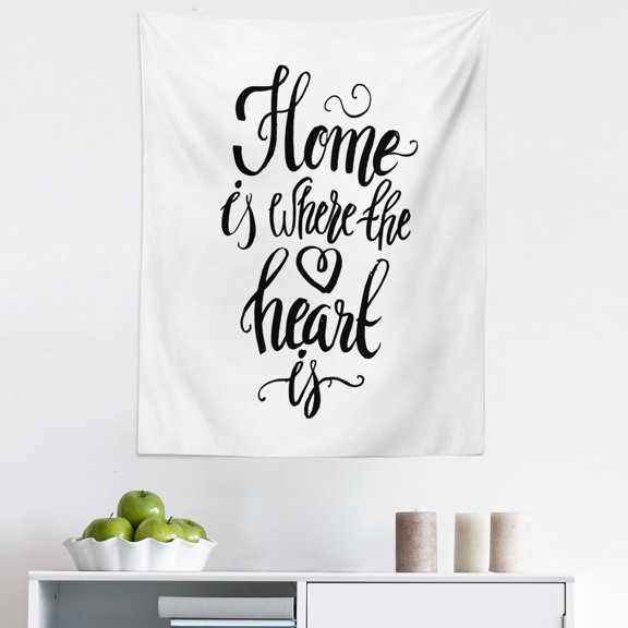 Saying Tapestry, Home is Where the Heart is Words Hand Written Style Monochrome Design, Fabric Wall Hanging Decor for Bedroom Living Room Dorm, 5 Sizes, Black White, by Ambesonne