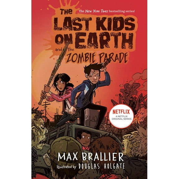 The Last Kids on Earth and the Zombie Parade (Hardcover)