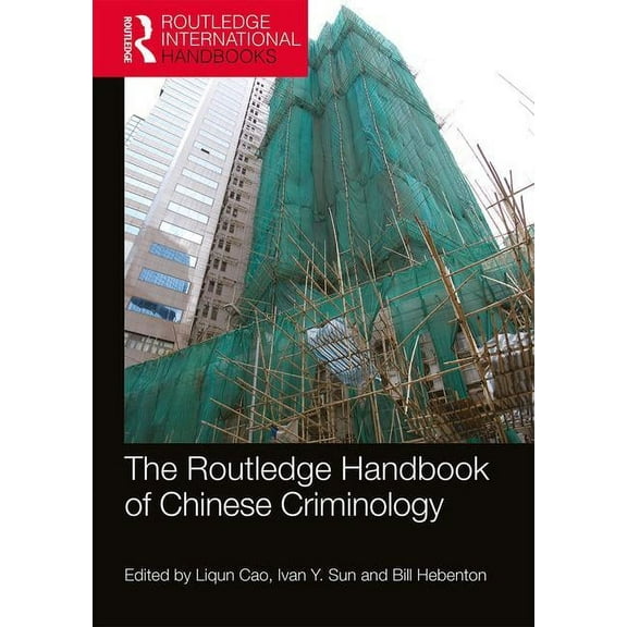 Routledge International Handbooks The Routledge Handbook of Chinese Criminology, (Paperback)