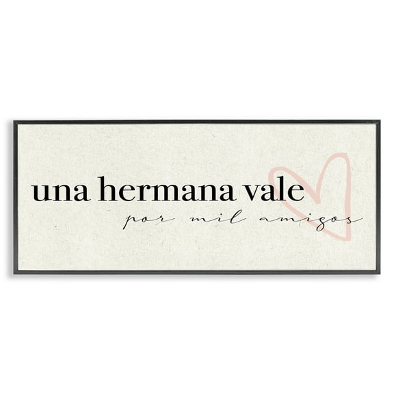 Stupell Industries Una Hermana Vale Inspirational Quotes & Sayings Painting Black Framed Art Print Wall Art, 24 x 10