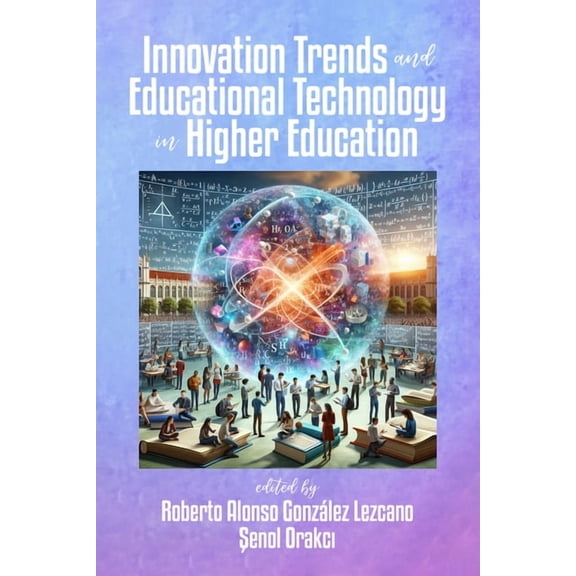 Innovation Trends and Educational Technology in Higher Education, (Hardcover)