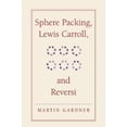 thumbnail image 2 of Sphere Packing, Lewis Carroll, and Reversi: Martin Gardner's New Mathematical Diversions (The New Martin Gardner Mathematical Library), 2 of 3
