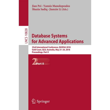 Database Systems for Advanced Applications - (Best Database Application Builder)