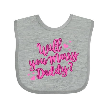 

Inktastic Will You Marry Daddy Gift Baby Boy or Baby Girl Bib