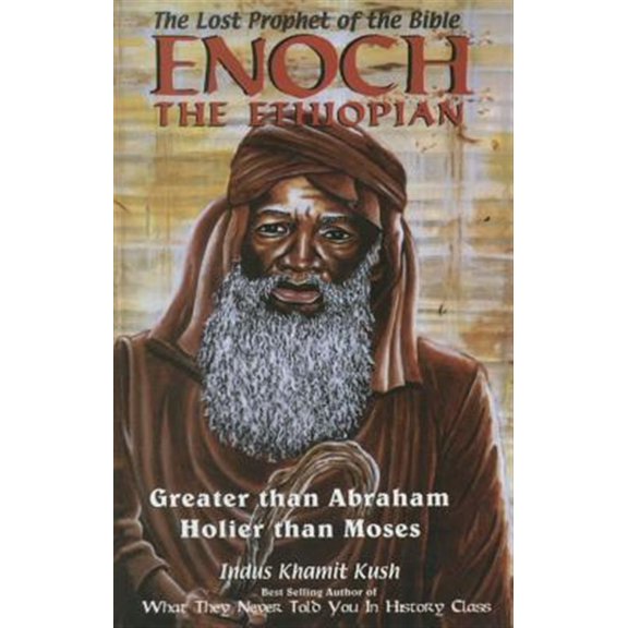 Pre-Owned Enoch the Ethiopian: Greater Than Abraham Holier Than Moses (Paperback) 1617590347 9781617590344