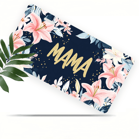 1 Pcs 2D Flat License Plate Covers & Frames, MAMA with Floral For Decorative Front, Waterproof For Decoration Aluminum License Plate Covers & Frames Cover For Men Women, 12" X 6"