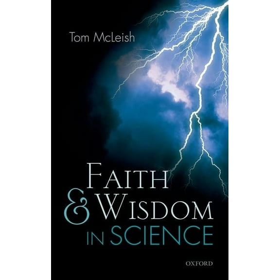 Faith and Wisdom in Science, (Hardcover)