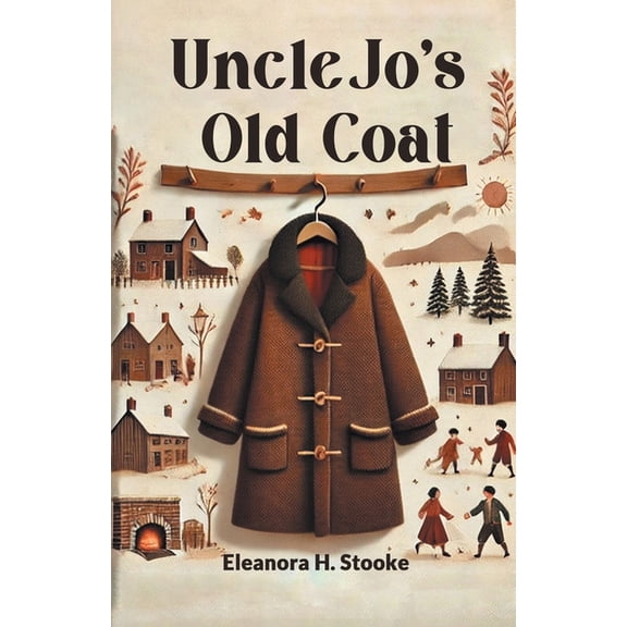 Uncle Jo's Old Coat, (Paperback)