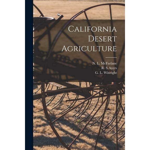 California Desert Agriculture, (Paperback)