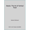 Stacks : The Art of Vertical Food, Used [Hardcover]