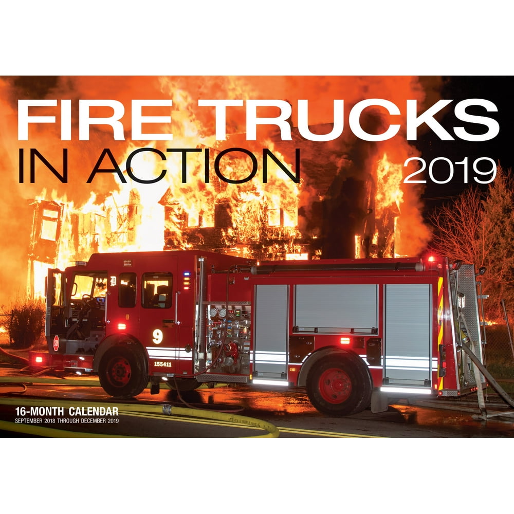 Fire Trucks In Action 2019 16Month Calendar Includes September 2018