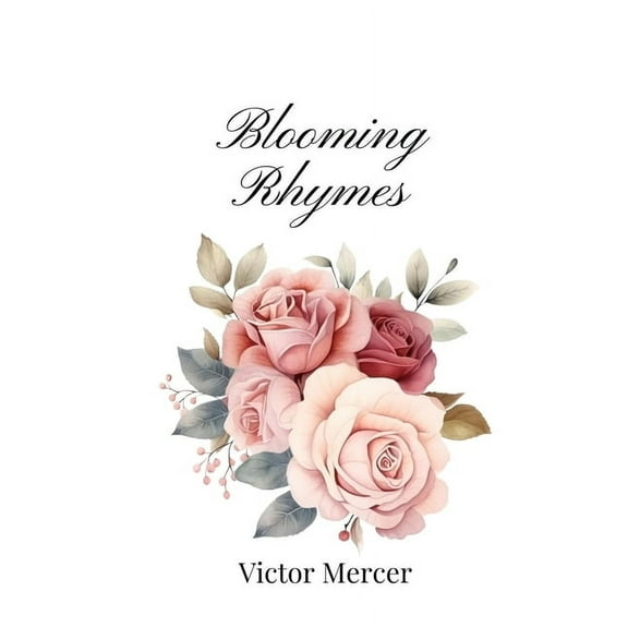 Blooming Rhymes, (Paperback)
