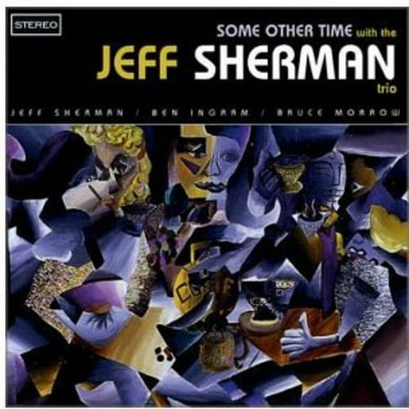 Jeff Sherman - Some Other Time - Music & Performance - CD