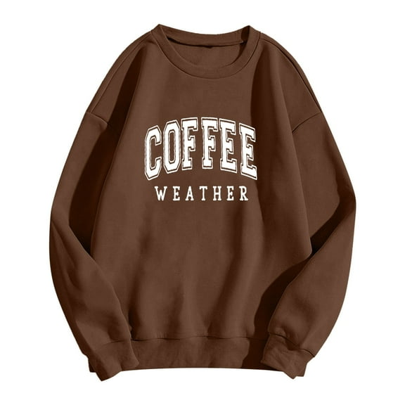 Hauaitttt Womens COFFEE WEATHER Letter Print Sweatshirts Long Sleeve Round Neck Shirts Loose Pullover Blouses Fall Casual Tops Beach Hoodies Women High Neck Hoodies Women Knit Tunic Tops Women Hoodie