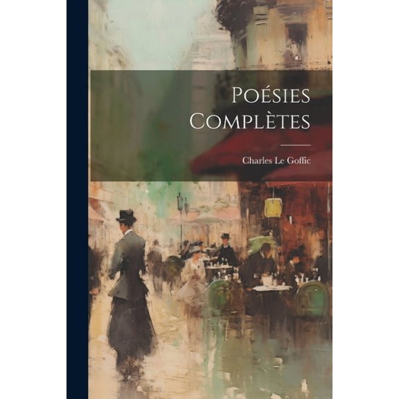 Poésies Complètes (Paperback)