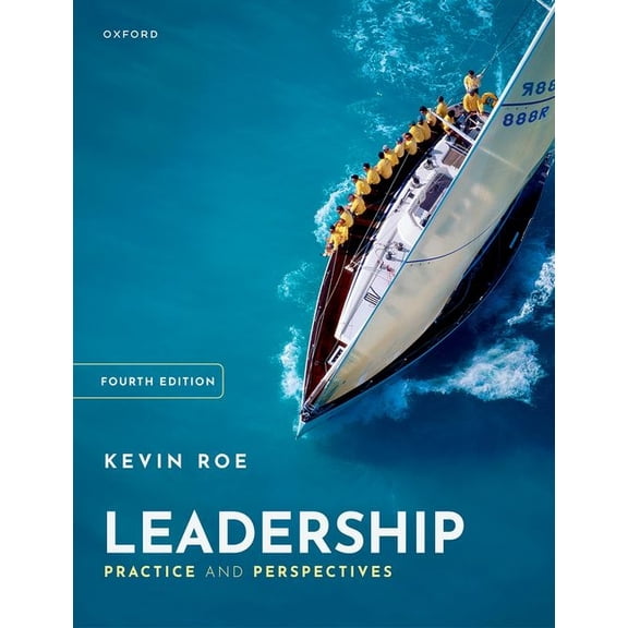 Leadership: Practice and Perspectives, (Paperback)