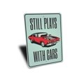thumbnail image 3 of Still Plays With Cars Garage Novelty Sign, Metal Wall Decor - 10x14 inches, 3 of 4