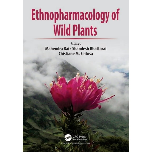 Ethnopharmacology of Wild Plants, (Paperback)