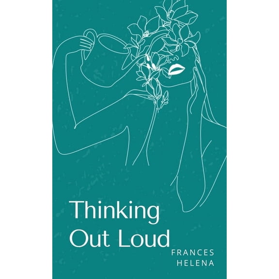 Thinking Out Loud, (Paperback)