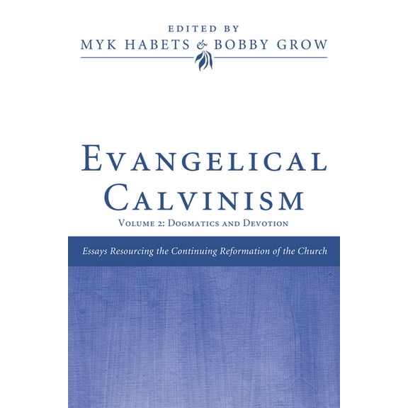 Evangelical Calvinism (Paperback)