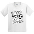 thumbnail image 3 of Inktastic Gotta Have Goals Soccer Youth T-Shirt, 3 of 5