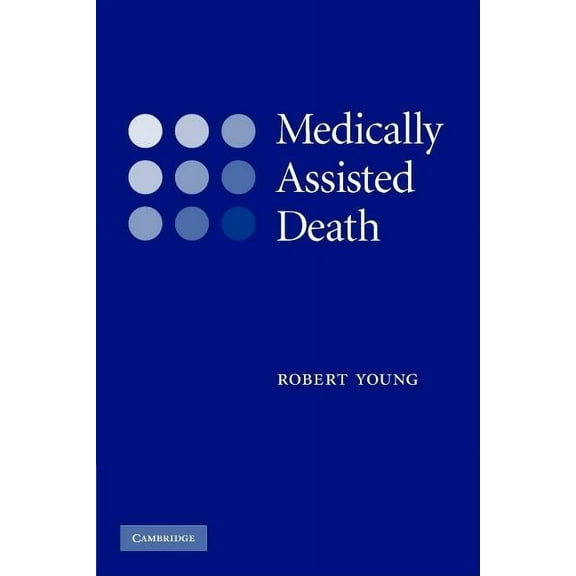 Medically Assisted Death, (Paperback)