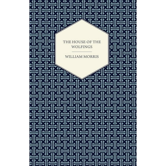 The House of the Wolfings (1888), (Paperback)