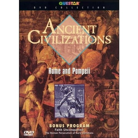 Ancient Civilizations: Rome And Pompeii