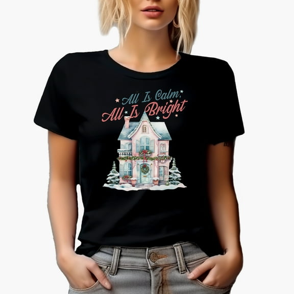 All Is Calm, All Is Bright, Christmas, Snowy or Winter Season House Art Merch Gift, Black T-Shirt, Small