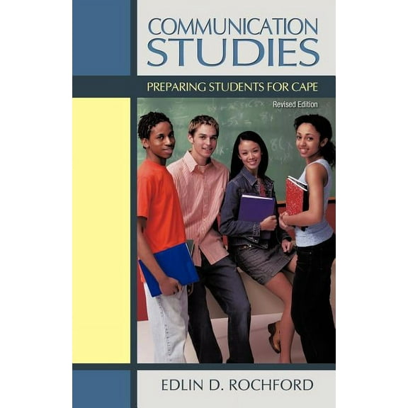 Communication Studies: Preparing students for CAPE (Paperback) by Edlin D Rochford