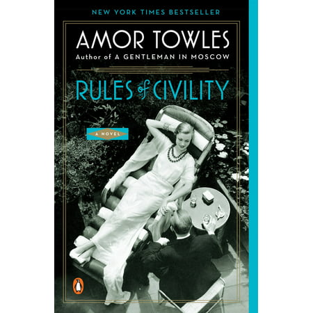 Rules of Civility : A Novel (Best Rules Of Storytelling)