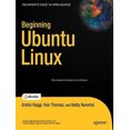 thumbnail image 2 of Beginning Ubuntu Linux: Natty Narwhal Edition (Expert's Voice in Linux), 2 of 2