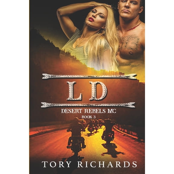 Desert Rebels MC: LD (Paperback)