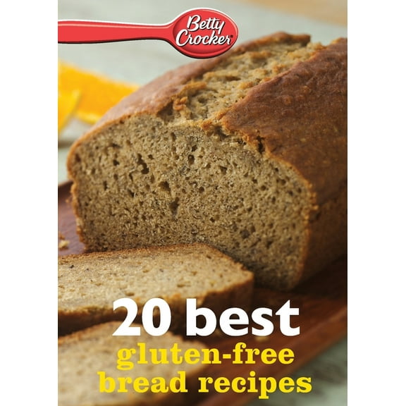 Betty Crocker eBook Minis Betty Crocker 20 Best Gluten-Free Bread Recipes, (Paperback)