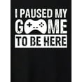 thumbnail image 3 of Casual Polyester Gamer T-Shirt with 'I Paused My Game To Be Here' Print - Crew Neck, Short Sleeve, Stretch Fit for Adults, 3 of 5