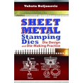 thumbnail image 1 of Pre-Owned Sheet Metal Stamping Dies: Die Design and Die Making Practices Hardcover, 1 of 1