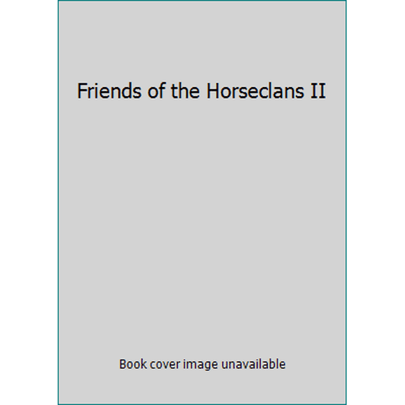 Pre-Owned Friends of the Horseclans II (Mass Market Paperback) 0451158466 9780451158468