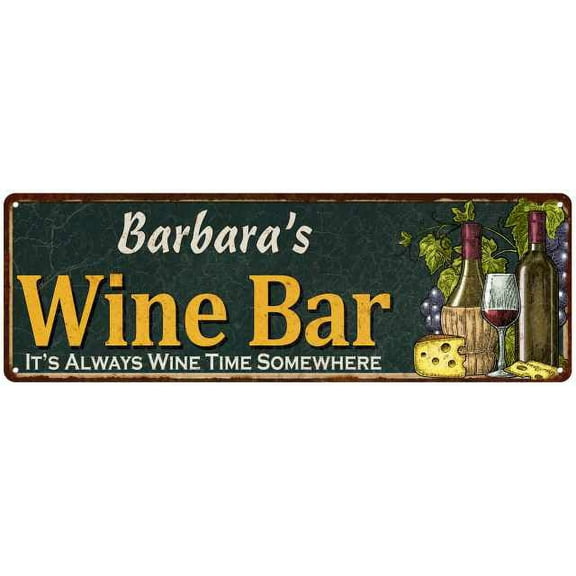 Barbara's Wine Bar Green Chic Sign Home Kitchen Decor Gift 6x18 206180001005