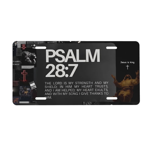 Psalms 28:7 License Plate, Car Front License Plates With 4 Holes, Metal Car Plate,Aluminum Novelty License Plate, 6 * 12 Inches