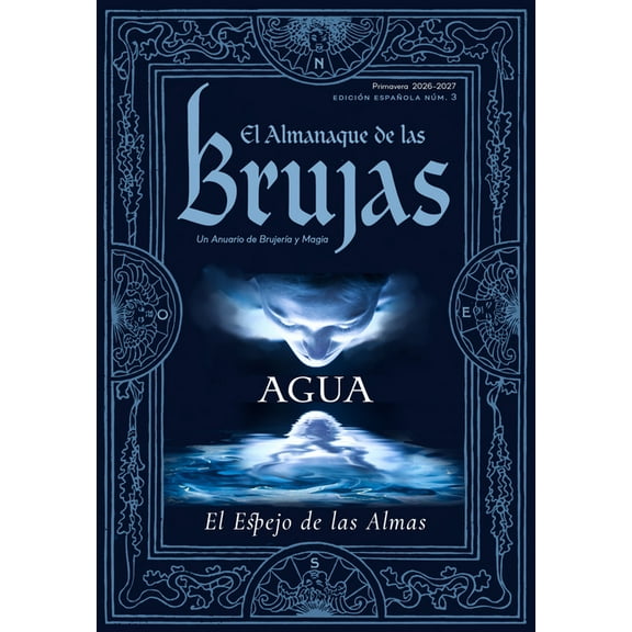 The Witches' Almanac 2026-2027 EdiciÃ³n EstÃ¡ndar, NÃºmero 45: Agua: El Espejo de Las Almas, (Paperback)