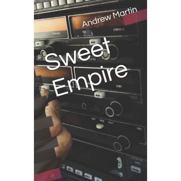 Sweet Empire, (Paperback)