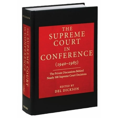 UPC: 9780195126327 | Pre-Owned The Supreme Court in Conference (1940-1985) (Hardcover 9780195126327) by Dickson