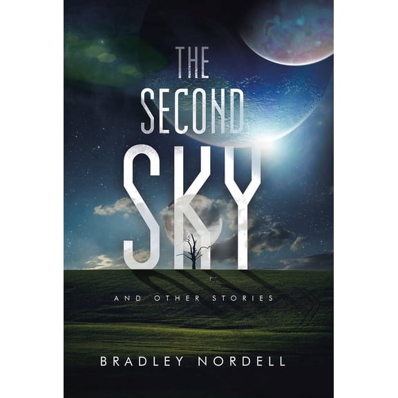 The Second Sky: And Other Stories, (Hardcover)