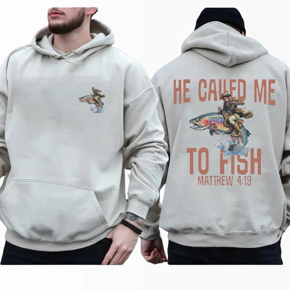 He Called Me to Fish Hoodie for Men and Women, Cowboy Christian Graphic Pullover, Sizes S-5XL