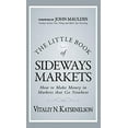 thumbnail image 3 of Little Books. Big Profits The Little Book of Sideways Markets: How to Make Money in Markets That Go Nowhere, Book 32, (Hardcover), 3 of 4
