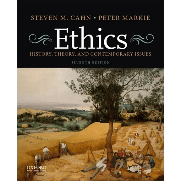 Ethics: History, Theory, and Contemporary Issues, (Paperback)
