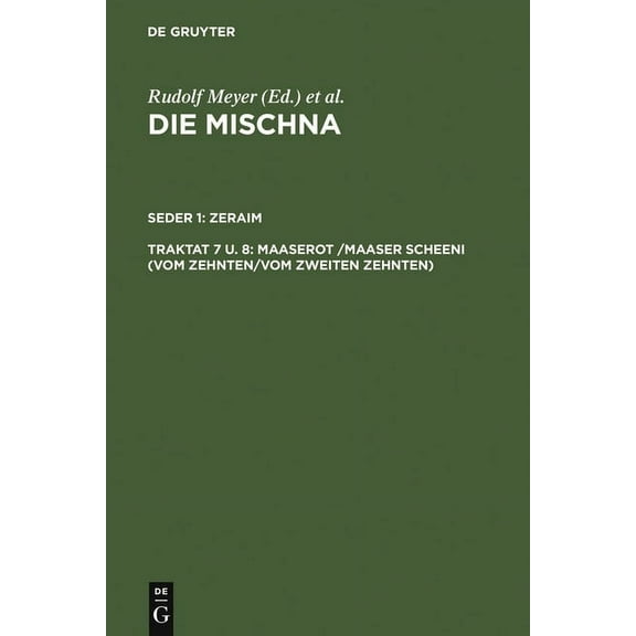 Maaserot /Maaser Scheni (Vom Zehnten/Vom zweiten Zehnten), (Hardcover)