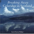 thumbnail image 1 of Pre-Owned Breaking Away: Coleridge in Scotland (Hardcover) 0300096410 9780300096415, 1 of 1